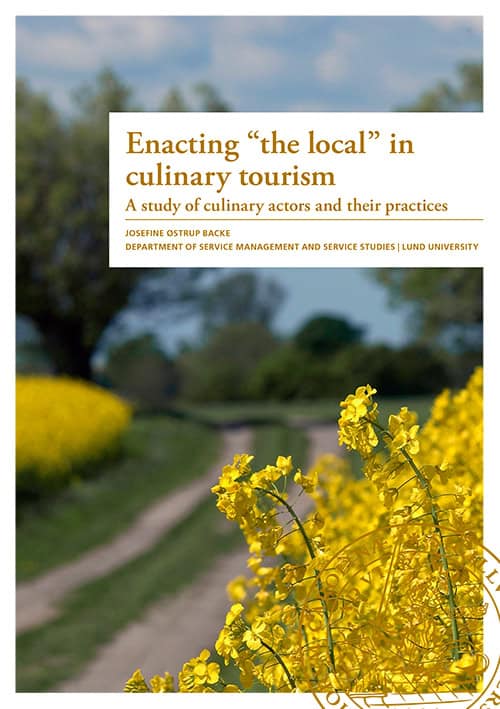 Östrup Backe, Josefine | Enacting 'the local' in culinary tourism