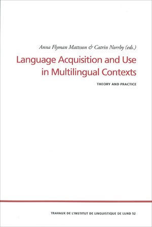 Flyman Mattsson, Anna | Language Acquisition and Use in Multilingual Contexts