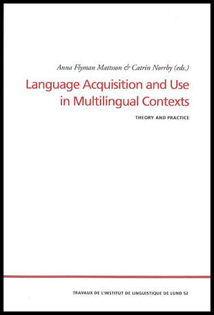 Flyman Mattsson, Anna | Language Acquisition and Use in Multilingual Contexts