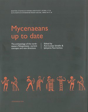 Schallin, Ann-Louise | Tournavitou, Iphiyenia [red.] | Mycenaeans up to date