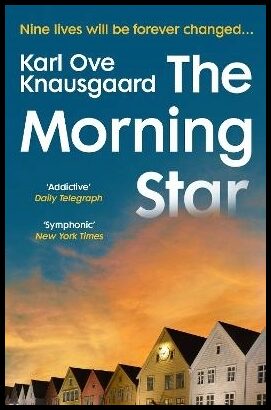 Knausgaard, Karl Ove | Morning Star : The compulsive new novel from the Sunday Times bestselling a