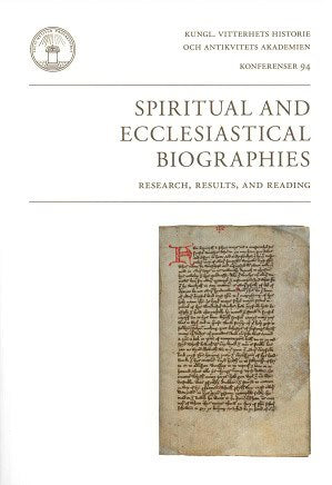 Jarlert, Anders [red.] | Spiritual and Ecclesiastical Biographies