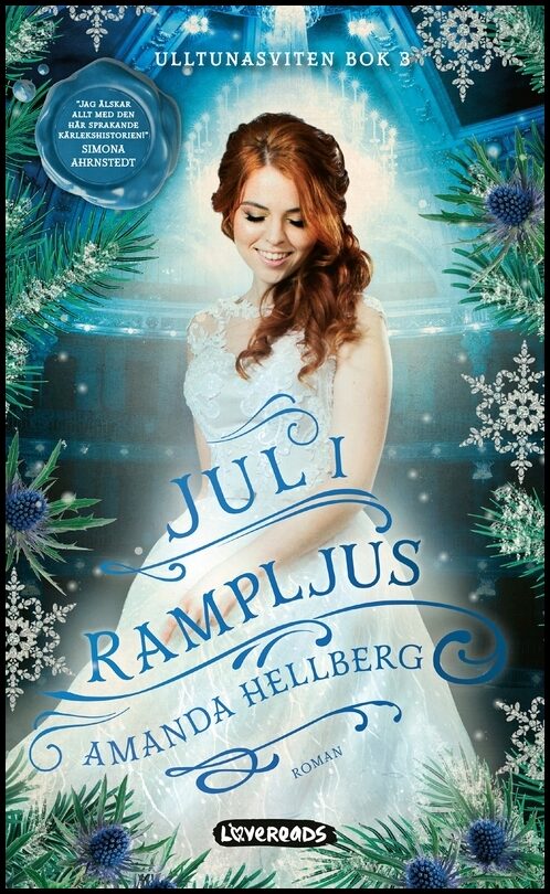 Hellberg, Amanda | Jul i rampljus