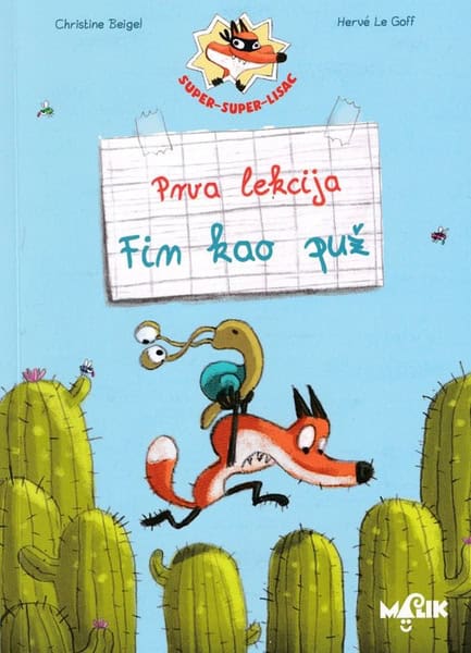 Beigel, Christine | Super, super lisac prva lekcija : Fin ko puž