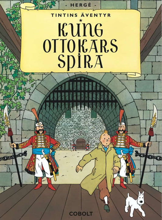 Hergé | Kung Ottokars spira : Kung Ottokars spira