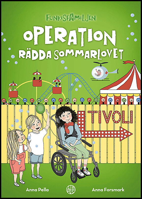 Pella, Anna | Operation rädda sommarlovet
