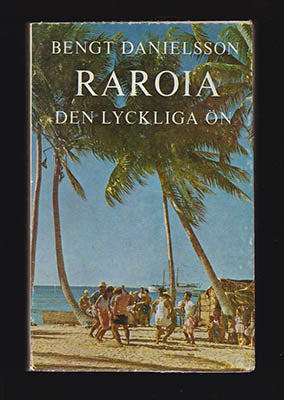 Danielsson, Bengt 'Resare-Bengt' | Raroia : Den lyckliga ön