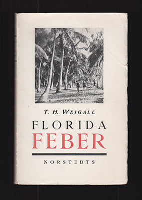 Weigall, T. H. (Theyre Hamilton) | Floridafeber