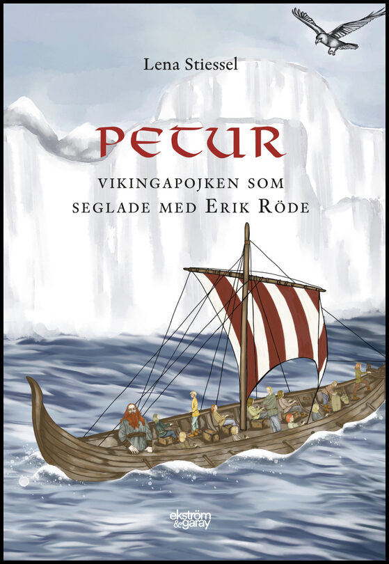 Stiessel, Lena | Petur : Vikingapojken som seglade med Erik Röde