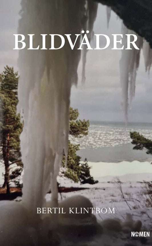 Klintbom, Bertil | Blidväder