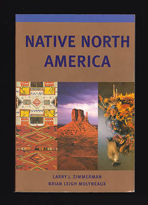 Zimmerman, Larry J. | Molyneaux, Brian Leigh | Native North America