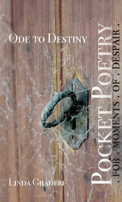 Ghaderi, Linda | Ode to Destiny : Pocket Poetry for Moments of Despair