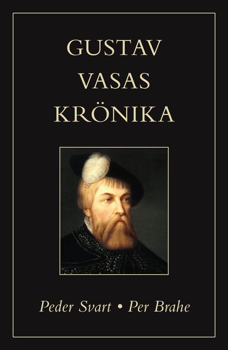 Svart, Peder | Brahe, Per | Gustav Vasas krönika