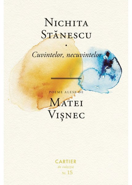 Stanescu, Nichita | Cuvintelor, necuvintelor