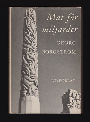 Borgström, Georg | Mat för miljarder