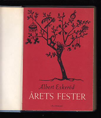 Eskeröd, Albert | Årets fester