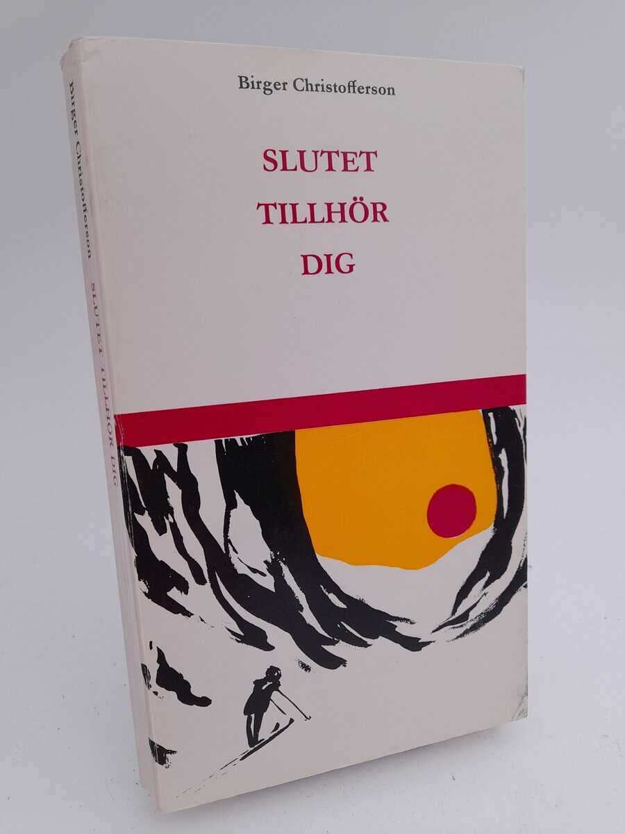 Christofferson, Birger | Slutet tillhör dig