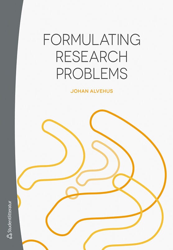 Alvehus, Johan | Formulating research problems