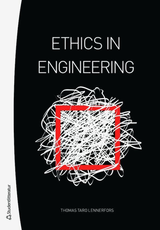 Lennerfors, Thomas Taro | Ethics in Engineering