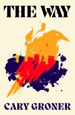 Groner, Cary | The Way