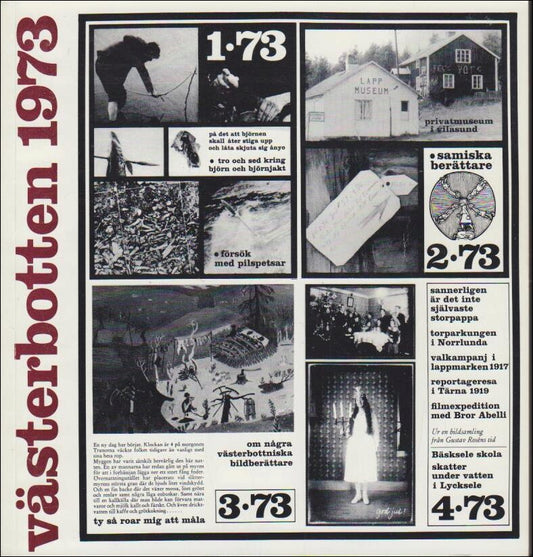 Västerbotten | 1973 / 1-4 : Försök med pilspetsar - Samiska berättare - Några västerbottniska bildberättare - Sannerlige...