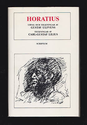 Ulfvens, Gustav | Horatius : Urval och tolkningar av Gustav Ulfvens [Horatius Flaccus, Quintus (65-8 f. Kr)]