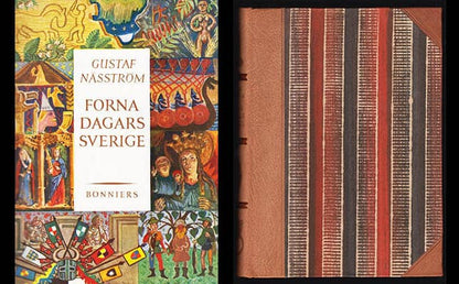 Näsström, Gustaf | Forna dagars Sverige : Del I [av III]. Kuturhistorisk bilderbok om Hedenhös och Medeltid