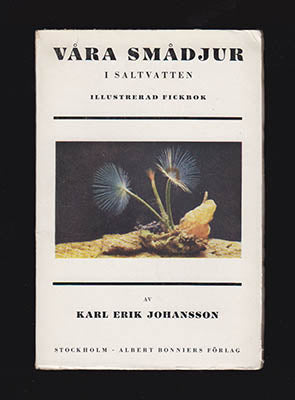 Johansson, Karl-Erik | Våra smådjur i saltvatten : Illustrerad fickbok