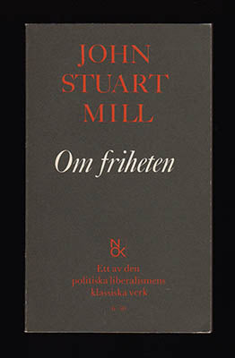 Mill, John Stuart | Om friheten
