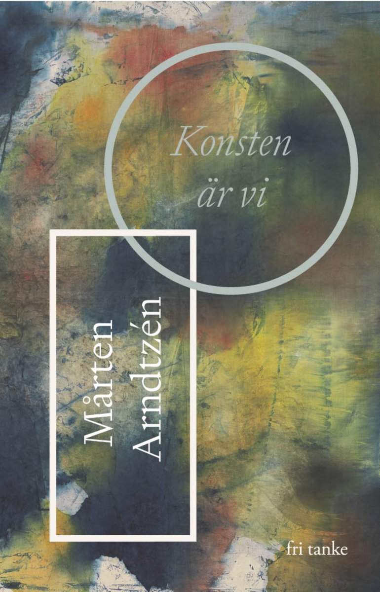 Arndtzén, Mårten | Konsten är vi
