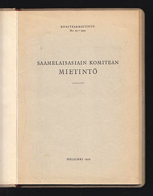Saamelaisasiain komitean mietintö : [Sametingskommitténs rapport]