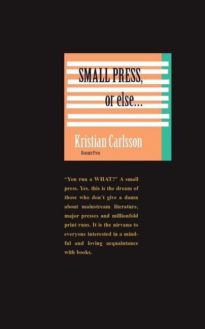 Carlsson, Kristian | Small press, or else...