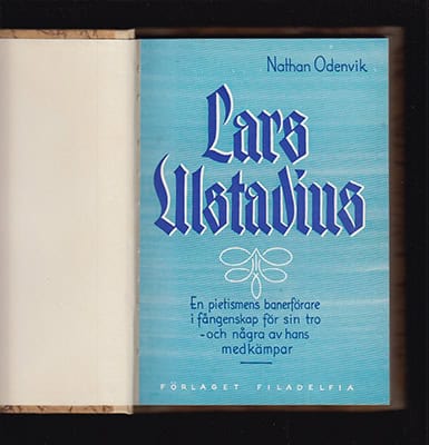 Odenvik, Nathan | Lars Ulstadius : En pietismens banérförare i fångenskap för sin tro - och några av hans medkämpar [Uls...