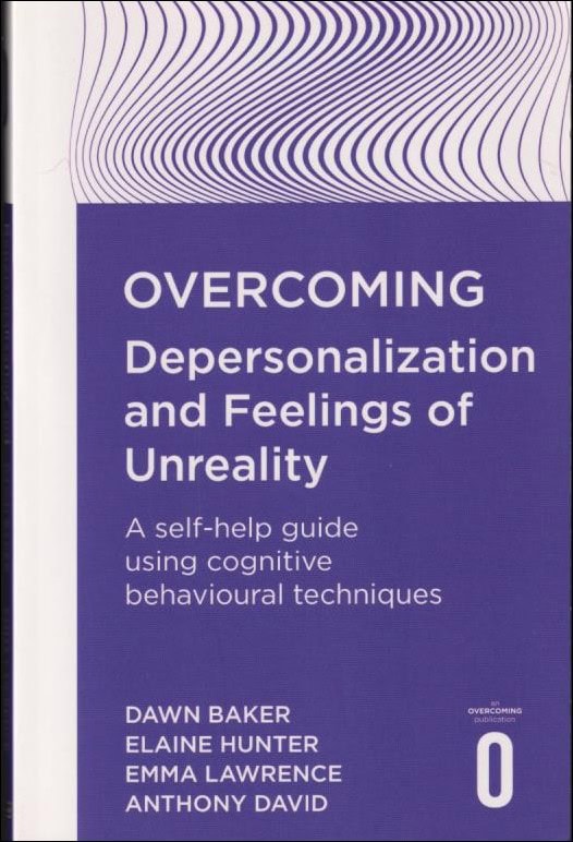 Hunter, Elaine | Overcoming depersonalization and feelings of unreality : A self-help guide