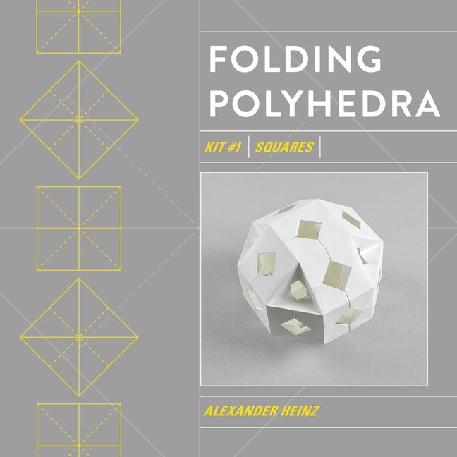 Alexander Heinz | Folding Polyhedra : Kit 1, Squares