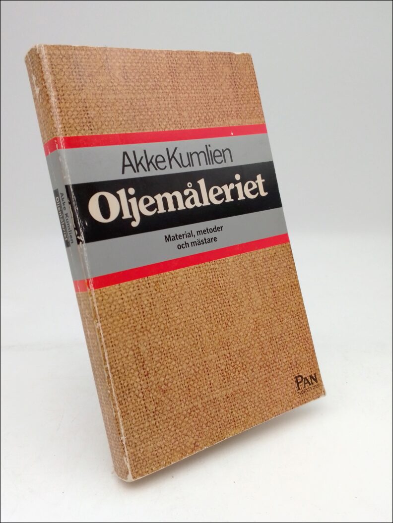 Kumlien, Akke | Oljemåleriet : Material, metoder och mästare