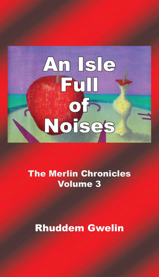 Gwelin, Rhuddem | An isle full of noises