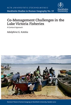 Kateka, Adolphine G. | Co-management challenges in the Lake Victoria fisheries : A context approach