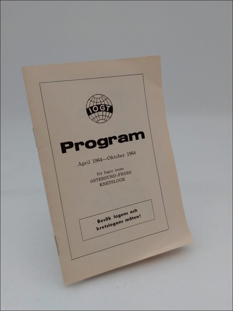 IOGT | IOGT Program April 1964-Oktober 1964 : för loger inom Östersund-Frösö kretsloge