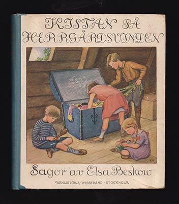 Beskow, Elsa | Kistan på herrgårdsvinden : Sagor av Elsa Beskow