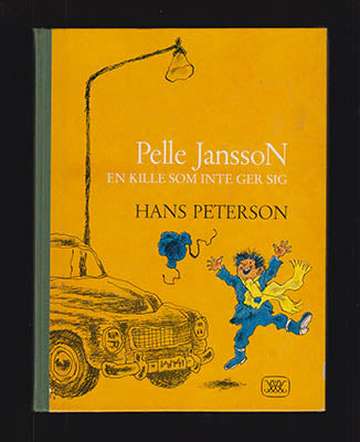Peterson, Hans | Pelle Jansson : en kille som inte ger sig