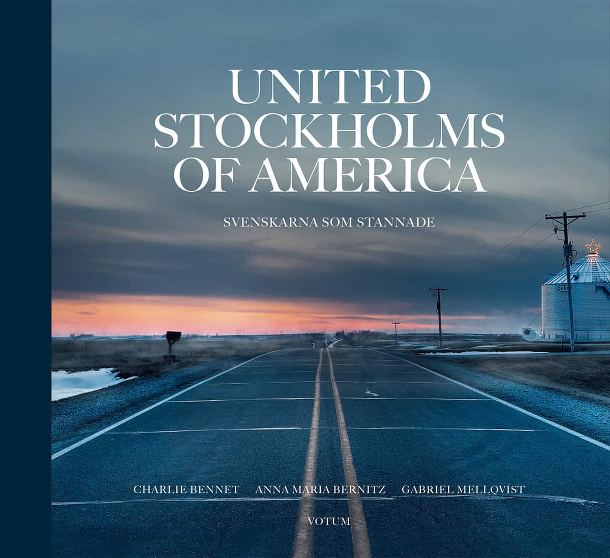 Bennet, Charlie | Mellqvist, Gabriel | Bernitz, Anna Maria | United Stockholms of America : Svenskarna som stannade