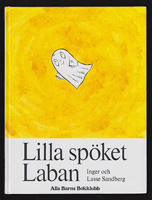Sandberg, Inger | Sandberg, Lasse | Lilla spöket Laban