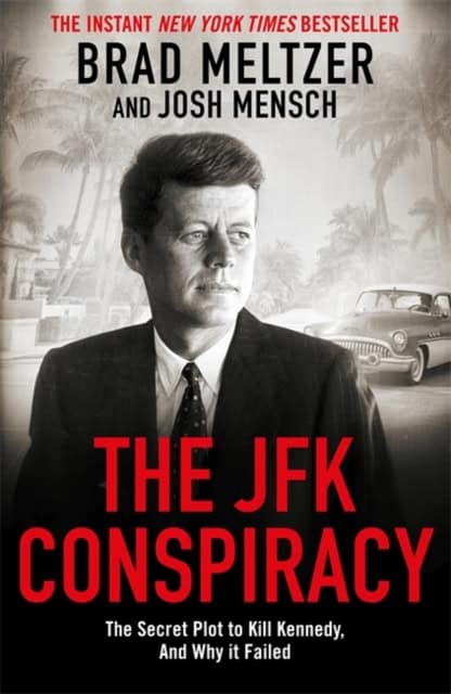 Meltzer, Brad | The JFK Conspiracy