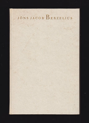 Jorpes, Erik | Jöns Jacob Berzelius : [Berzelius, Jöns Jacob (1779-1848)]