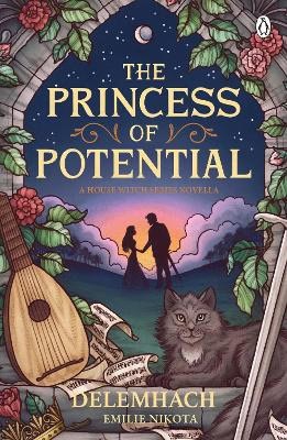 Nikota, Delemhach, Emilie | The Princess of Potential