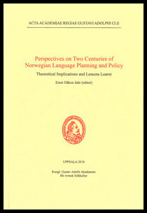 Jahr, Ernst Håkon [red.] | Perspectives on Two Centuries of Norwegian Language Planning and Policy