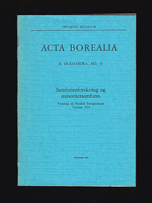 Kraft, Salomon | Samfunnsforskning og minoritetsamfunn : Foredrag på Nordisk Etnografmøte Tromsø 1974