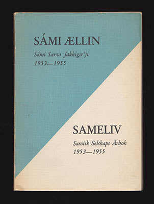 Nesheim, Asbjørn [red.] | Sámi Ællin : Sámi Særvi jakkigir'ji 1953-1955. Sameliv. Samisk Selskaps Årbok 1953-1955 [Nr II...
