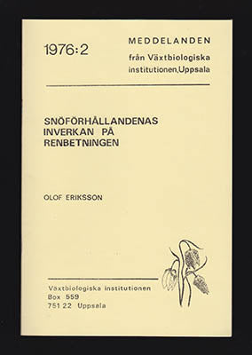 Eriksson, Olof | Snöförhållandenas inverkan på renbetningen